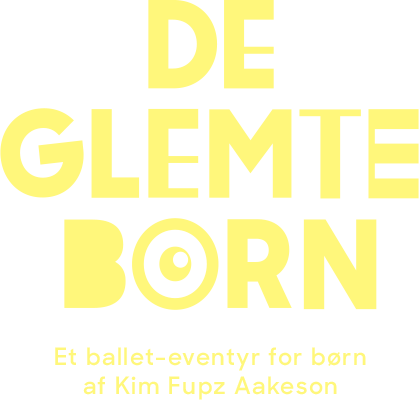 De glemte børn - et ballet-eventyr af Kim Fupz Aakeson
